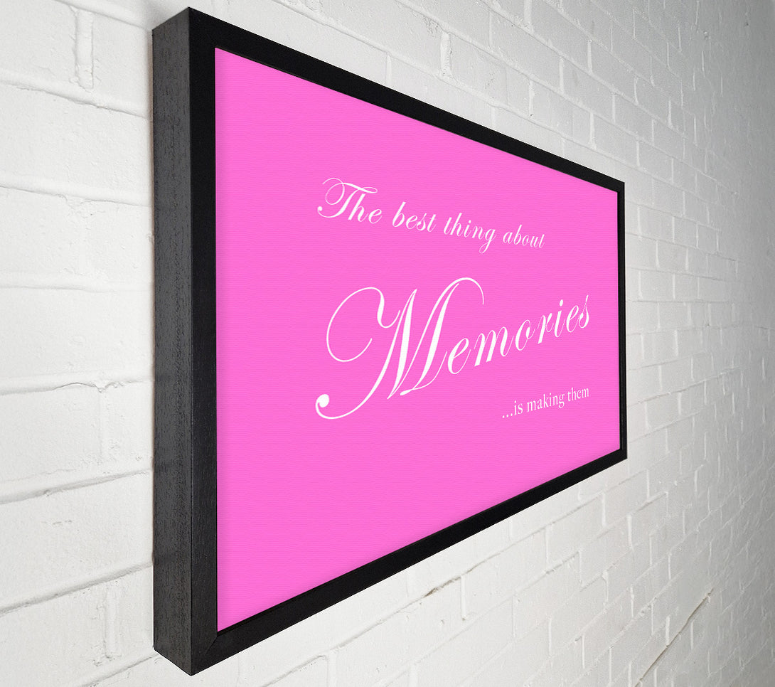  A Canvas Print of Family Quote The Best Thing About Memories Vivid Pink Canvas Art