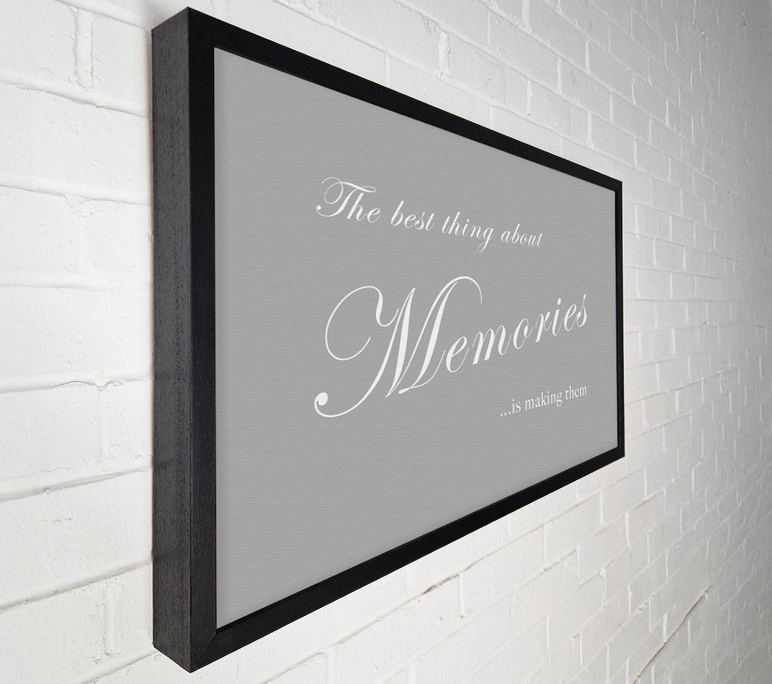  A Canvas Print of Family Quote The Best Thing About Memories Grey White Canvas Wall Art