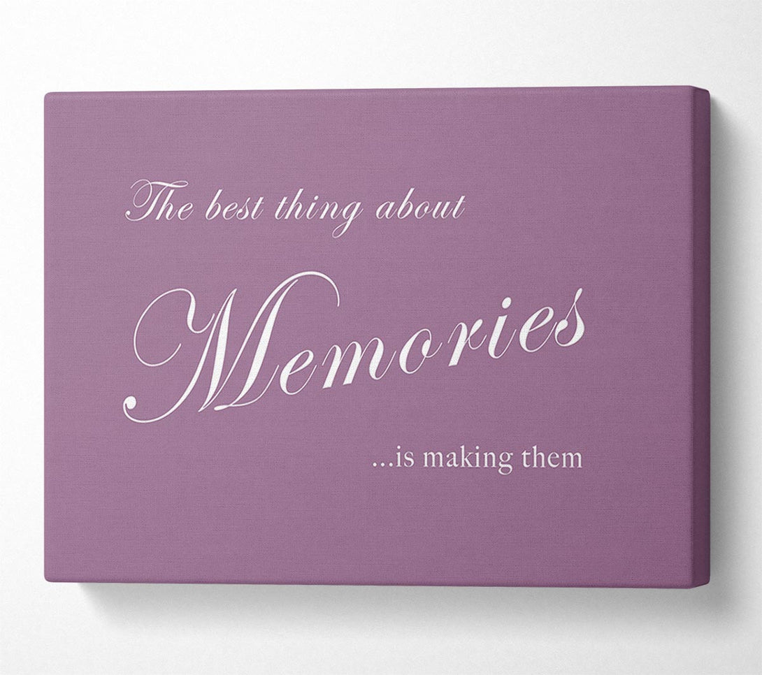  A Canvas Print of Family Quote The Best Thing About Memories Dusty Pink Canvas Wall Art