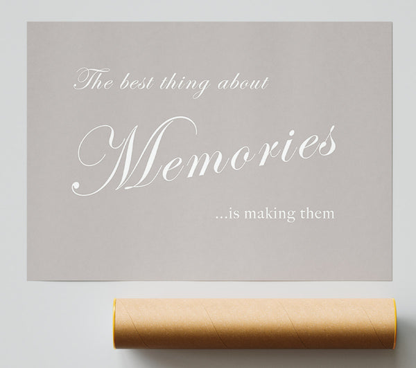 Family Quote The Best Thing About Memories Beige Print