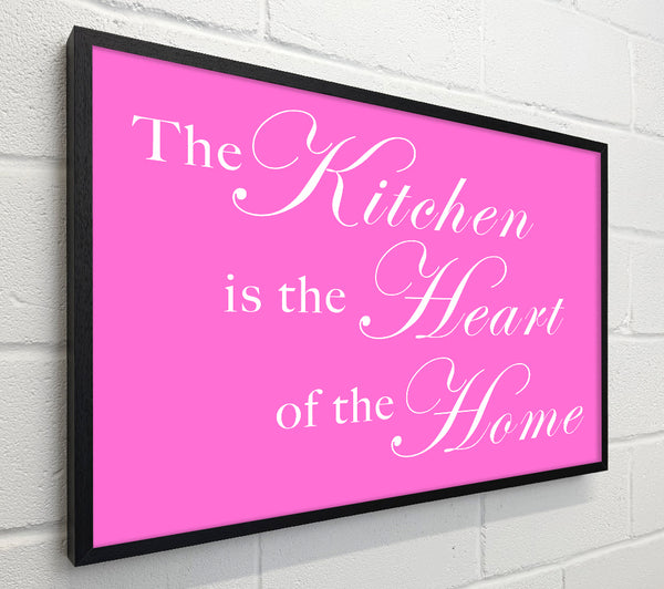 Kitchen Quote The Kitchen Is The Heart Of The Home Vivid Pink