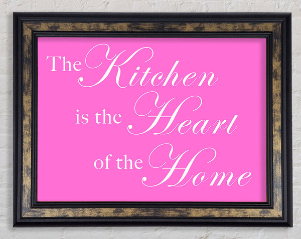 Kitchen Quote The Kitchen Is The Heart Of The Home Vivid Pink Framed Print