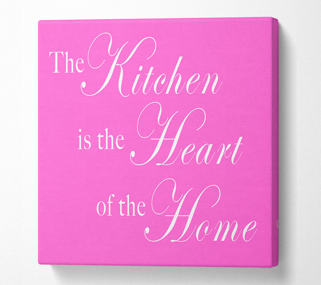  A Canvas Print of Kitchen Quote The Kitchen Is The Heart Of The Home Vivid Pink Canvas Art