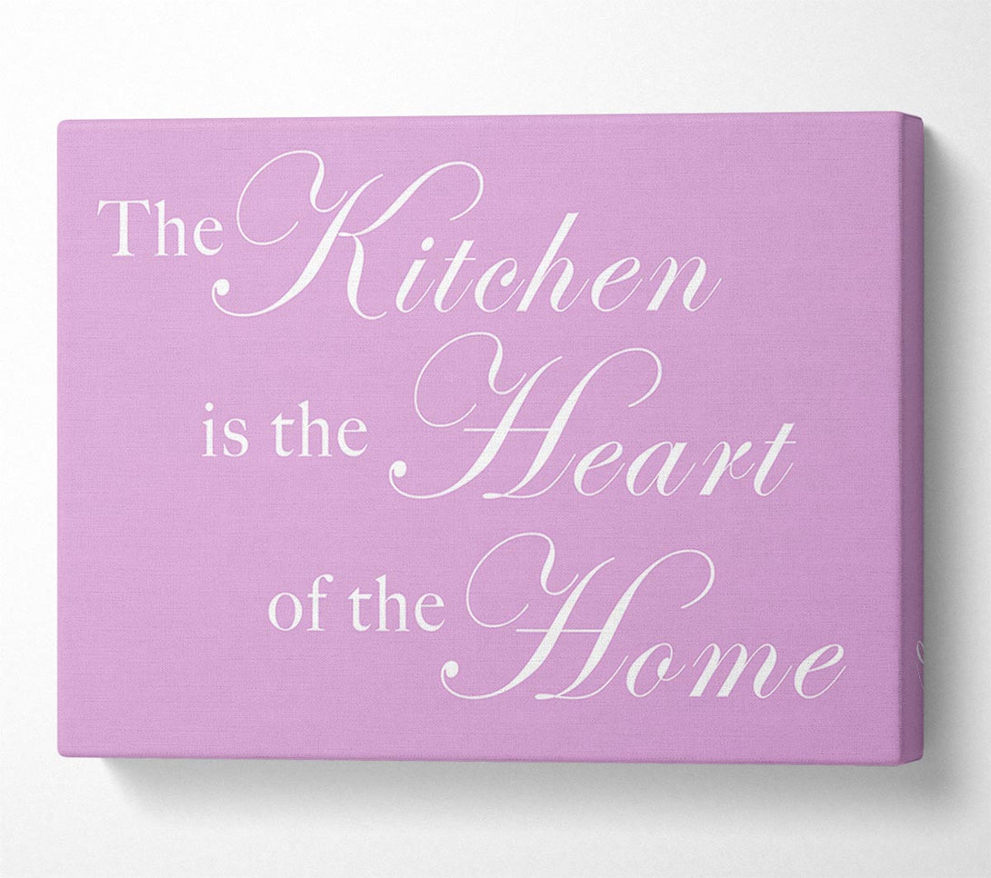  A Canvas Print of Kitchen Quote The Kitchen Is The Heart Of The Home Pink Canvas Art