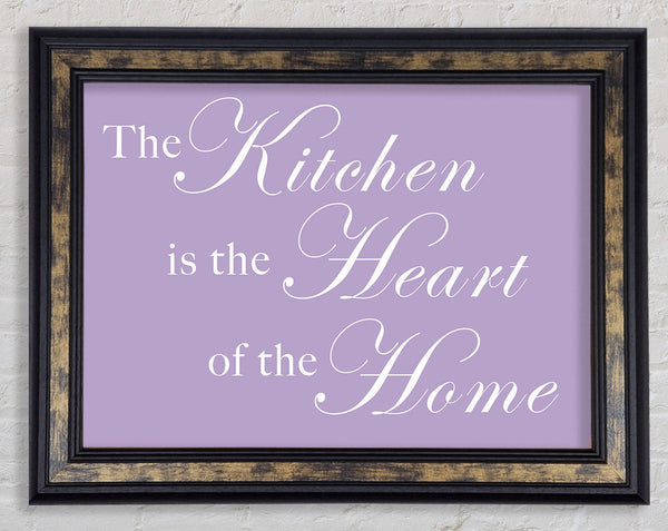 Kitchen Quote The Kitchen Is The Heart Of The Home Lilac Framed Print