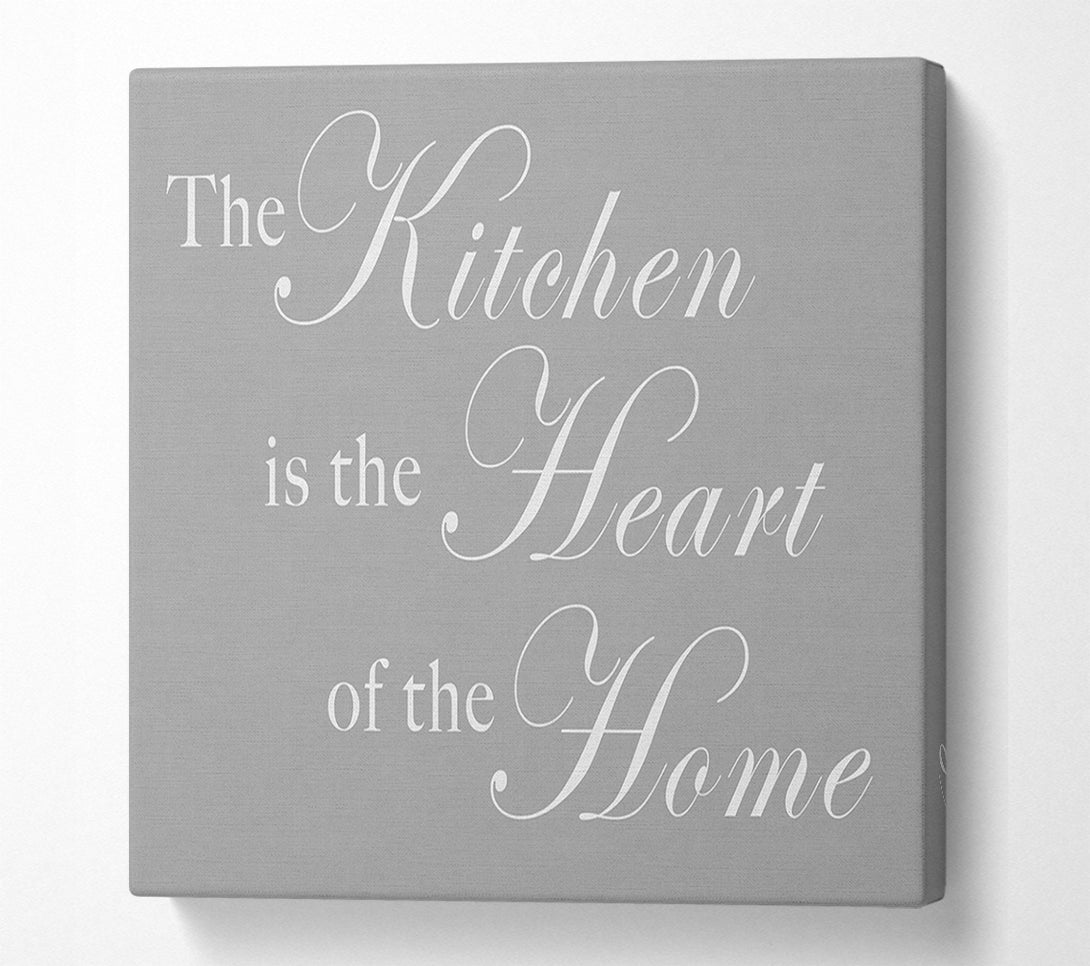  A Canvas Print of Kitchen Quote The Kitchen Is The Heart Of The Home Grey White Canvas Print