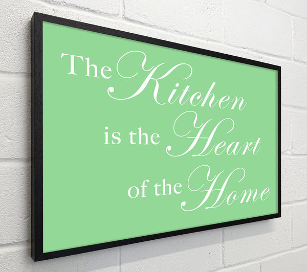 Kitchen Quote The Kitchen Is The Heart Of The Home Green