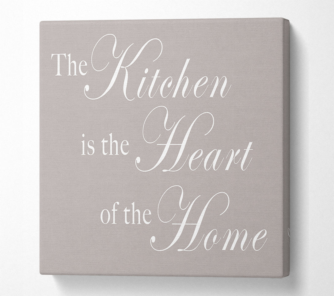  A Canvas Print of Kitchen Quote The Kitchen Is The Heart Of The Home Beige Canvas Art