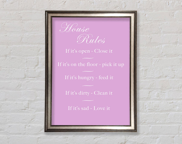 Family Quote House Rules 2 Pink Framed Print