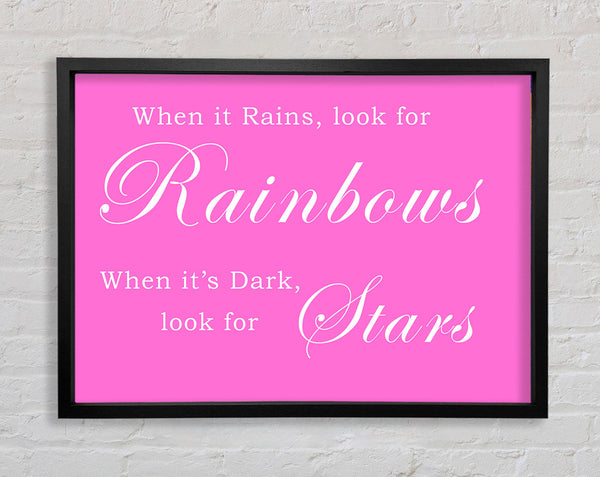 When It Rains Look For Rainbows Vivid Pink Framed Print