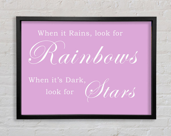 When It Rains Look For Rainbows Pink Framed Print