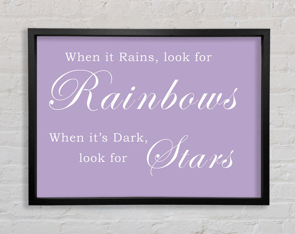 When It Rains Look For Rainbows Lilac Framed Print