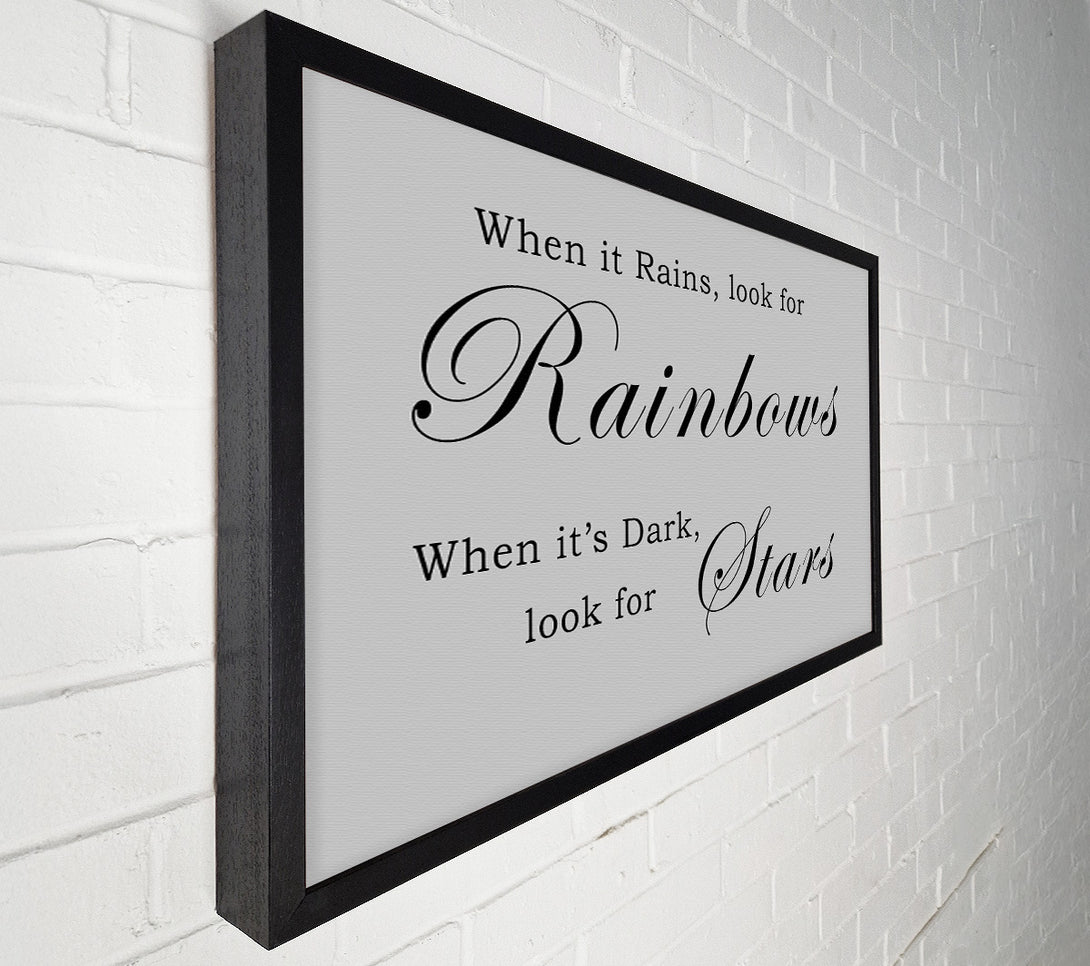  A Canvas Print of When It Rains Look For Rainbows Grey Canvas Art