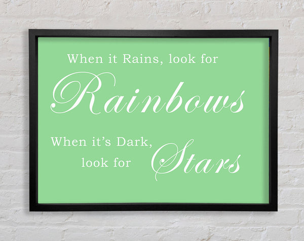 When It Rains Look For Rainbows Green Framed Print