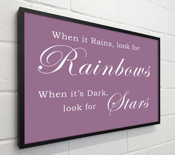 When It Rains Look For Rainbows Dusty Pink