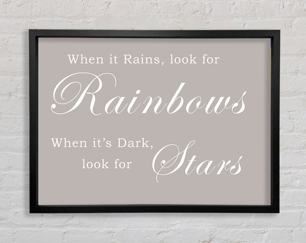 When It Rains Look For Rainbows Beige Framed Print