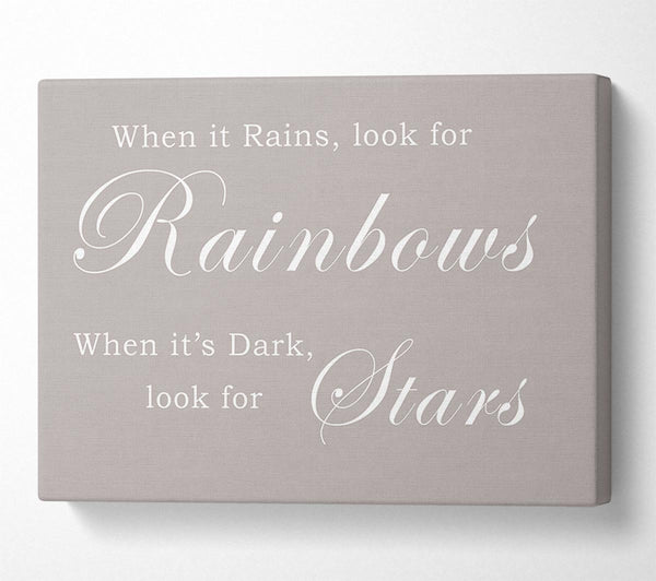  A Canvas Print of When It Rains Look For Rainbows Beige Canvas Art