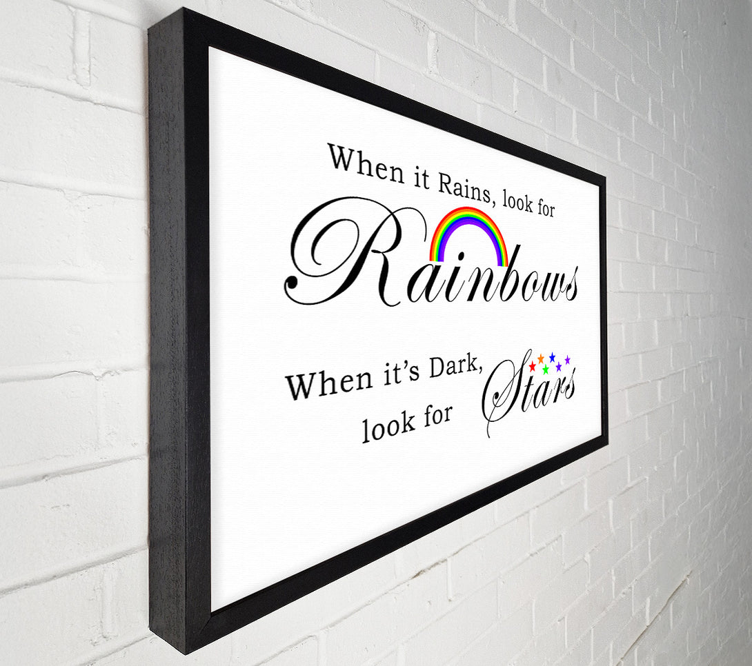  A Canvas Print of When It Rains Look For Rainbows 2 White Canvas Print