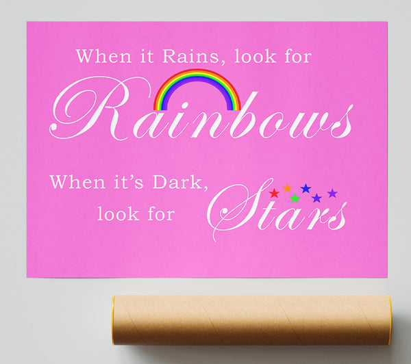 Girls Room Quote When It Rains Look For Rainbows 2 Vivid Pink Giclee Print