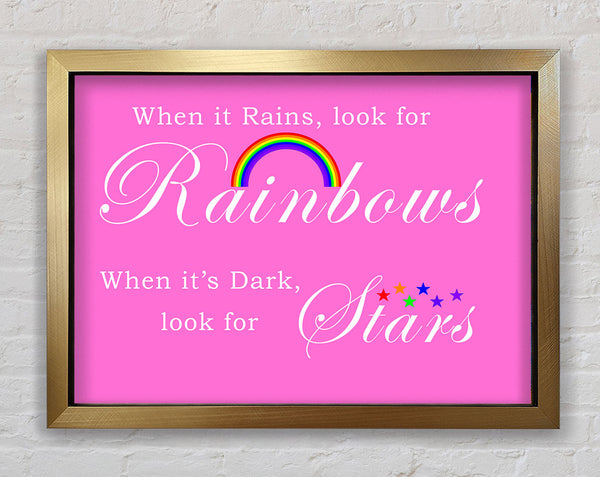 Girls Room Quote When It Rains Look For Rainbows 2 Vivid Pink Framed Print