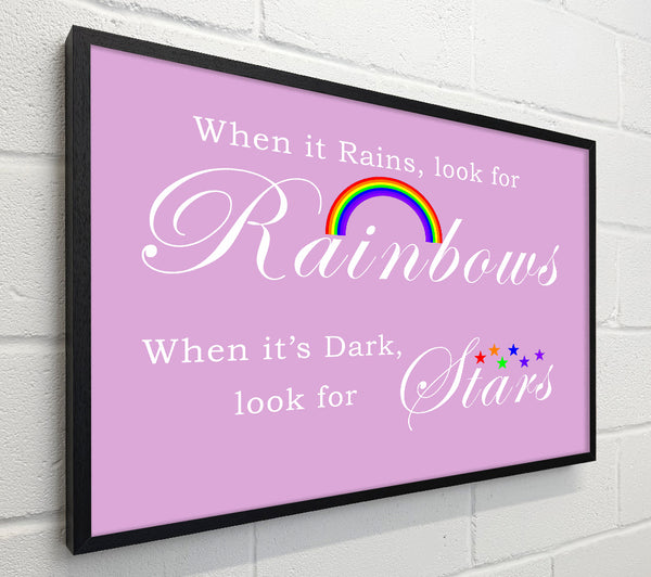 When It Rains Look For Rainbows 2 Pink