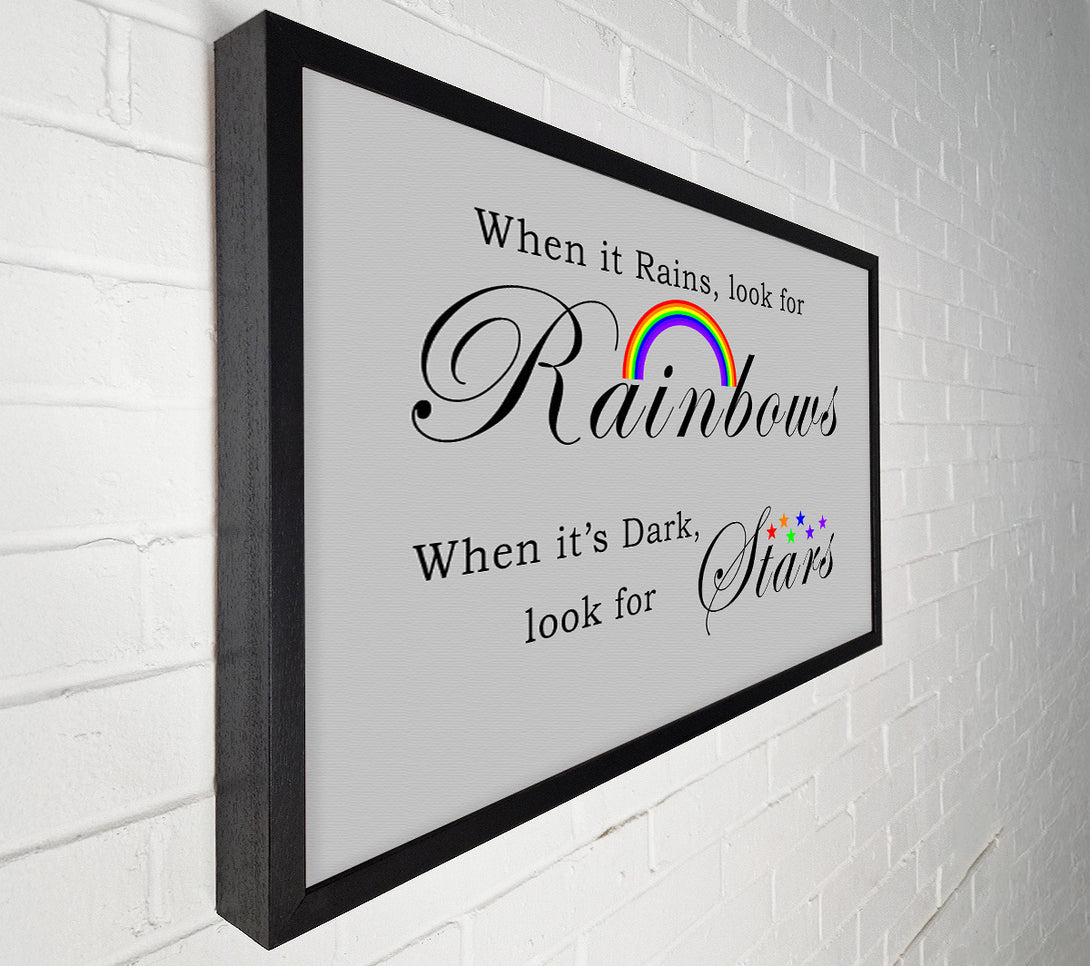  A Canvas Print of When It Rains Look For Rainbows 2 Grey Canvas Print