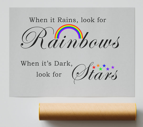 When It Rains Look For Rainbows 2 Grey Print