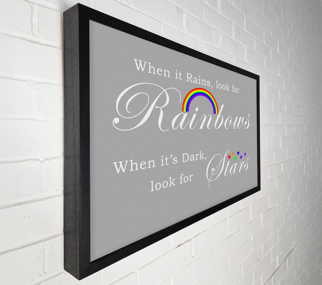  A Canvas Print of When It Rains Look For Rainbows 2 Grey White Canvas Wall Art