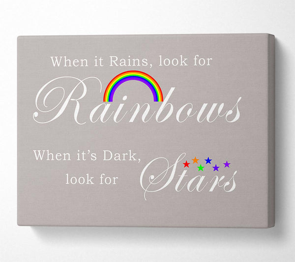  A Canvas Print of When It Rains Look For Rainbows 2 Beige Canvas Print