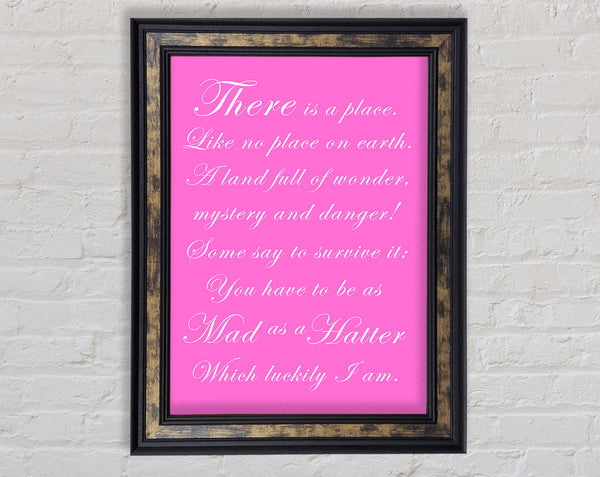 Alice In Wonderland As Mad As A Hatter Vivid Pink Framed Print