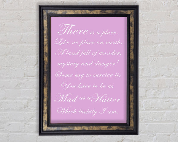Alice In Wonderland As Mad As A Hatter Pink Framed Print