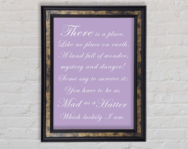 Alice In Wonderland As Mad As A Hatter Lilac Framed Print