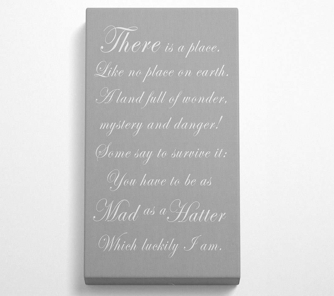  A Canvas Print of Alice In Wonderland As Mad As A Hatter Grey White Canvas Art