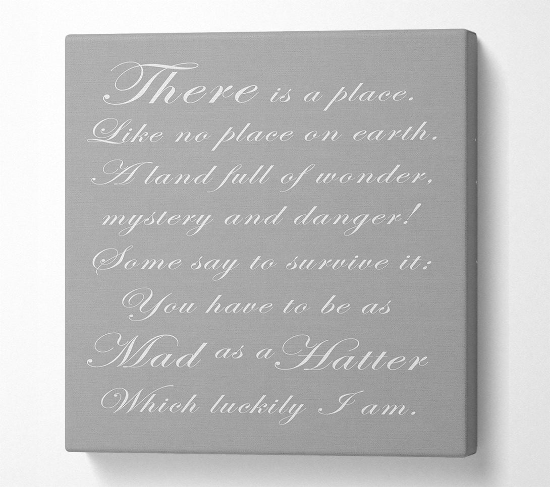  A Canvas Print of Alice In Wonderland As Mad As A Hatter Grey White Canvas Art