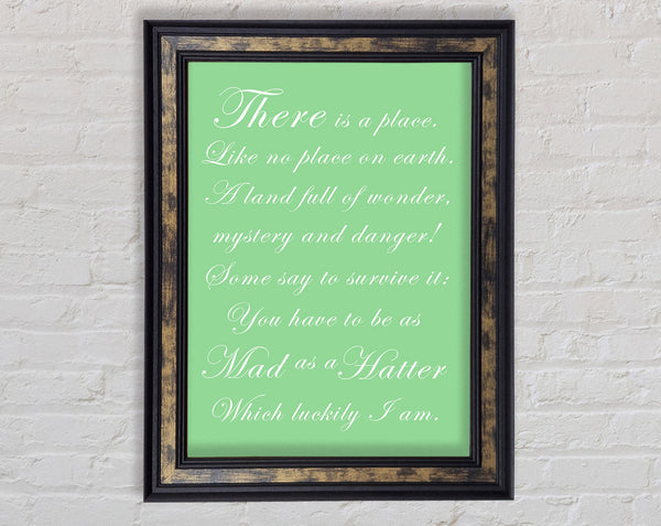 Alice In Wonderland As Mad As A Hatter Green Framed Print