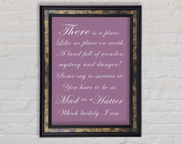 Alice In Wonderland As Mad As A Hatter Dusty Pink Framed Print