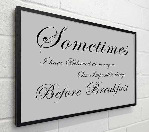 Sometimes I Have Believed As Many As Grey