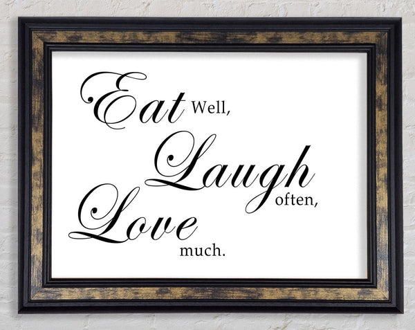 Kitchen Quote Eat Laugh Love White Framed Print
