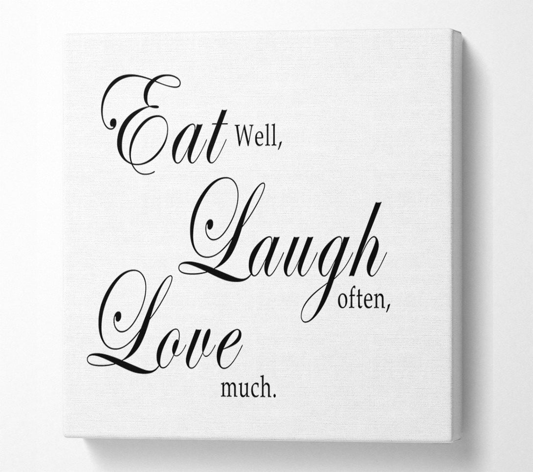  A Canvas Print of Kitchen Quote Eat Laugh Love White Canvas Wall Art