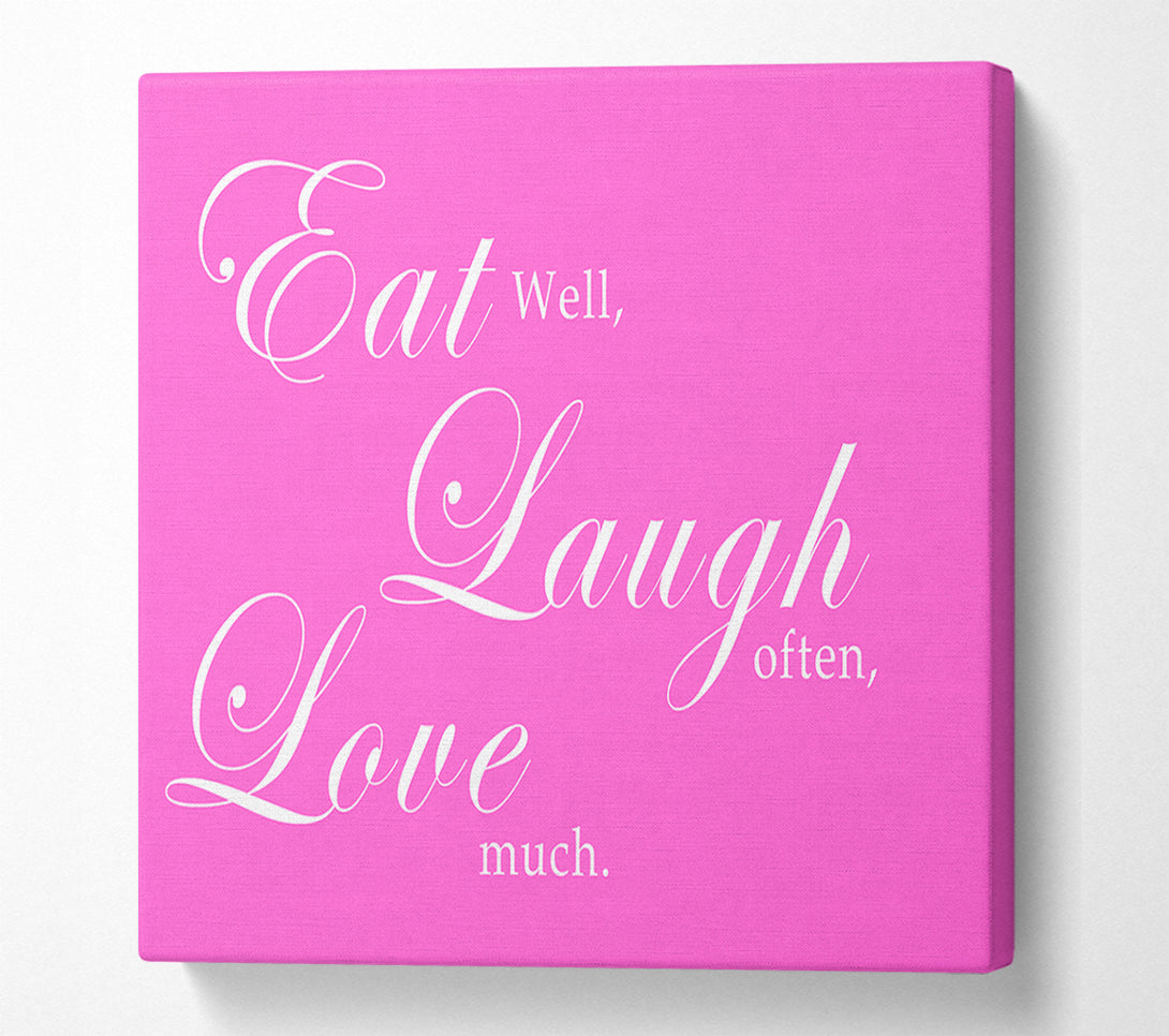  A Canvas Print of Kitchen Quote Eat Laugh Love Vivid Pink Canvas Print