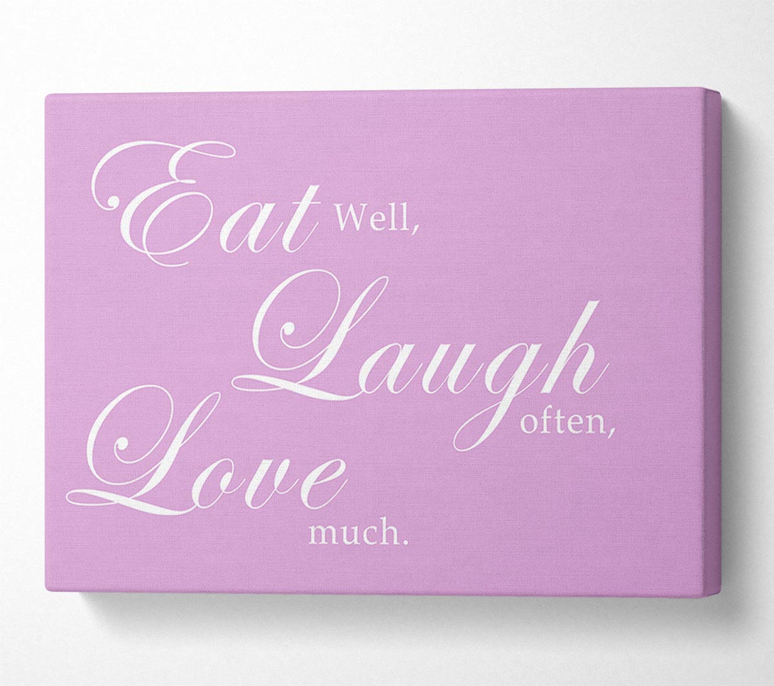  A Canvas Print of Kitchen Quote Eat Laugh Love Pink Canvas Art