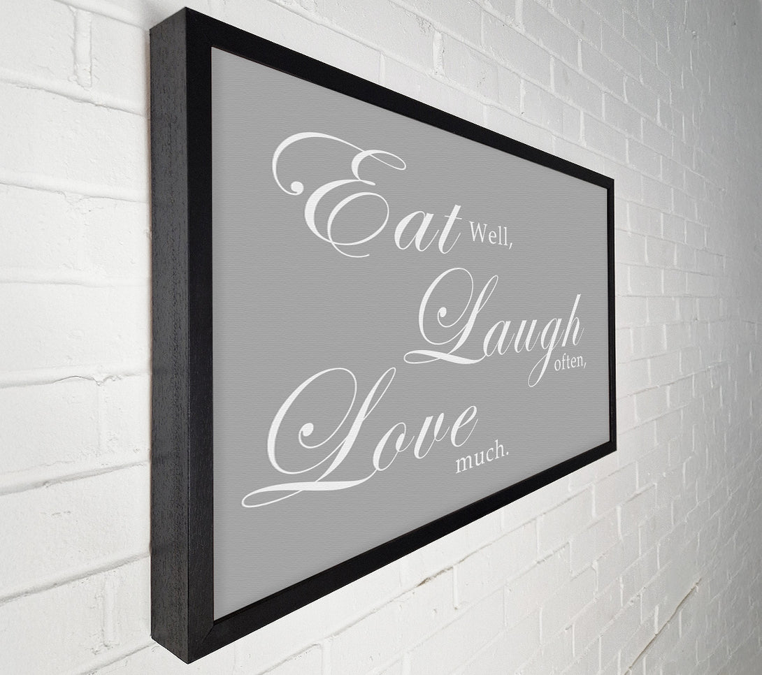 A Canvas Print of Kitchen Quote Eat Laugh Love Grey White Canvas Wall Art