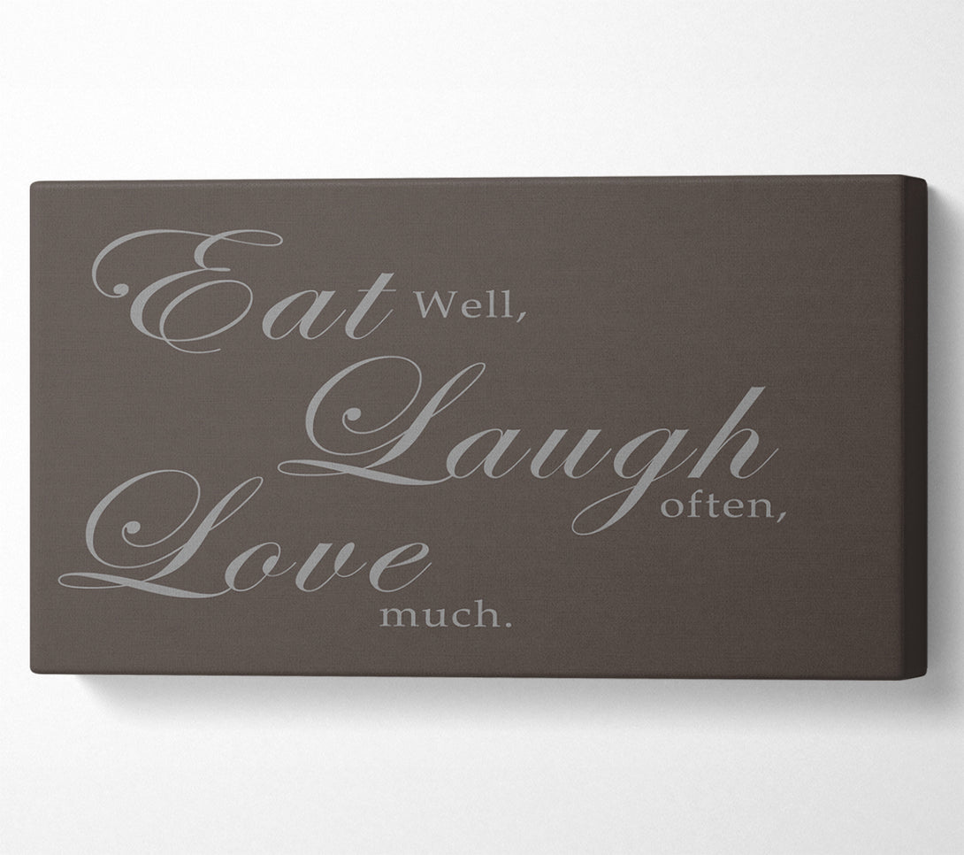  A Canvas Print of Kitchen Quote Eat Laugh Love Chocolate Canvas Wall Art