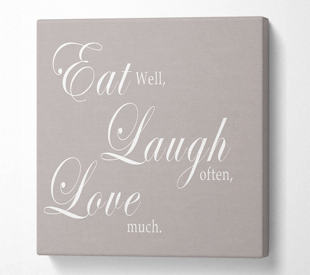  A Canvas Print of Kitchen Quote Eat Laugh Love Beige Canvas Art