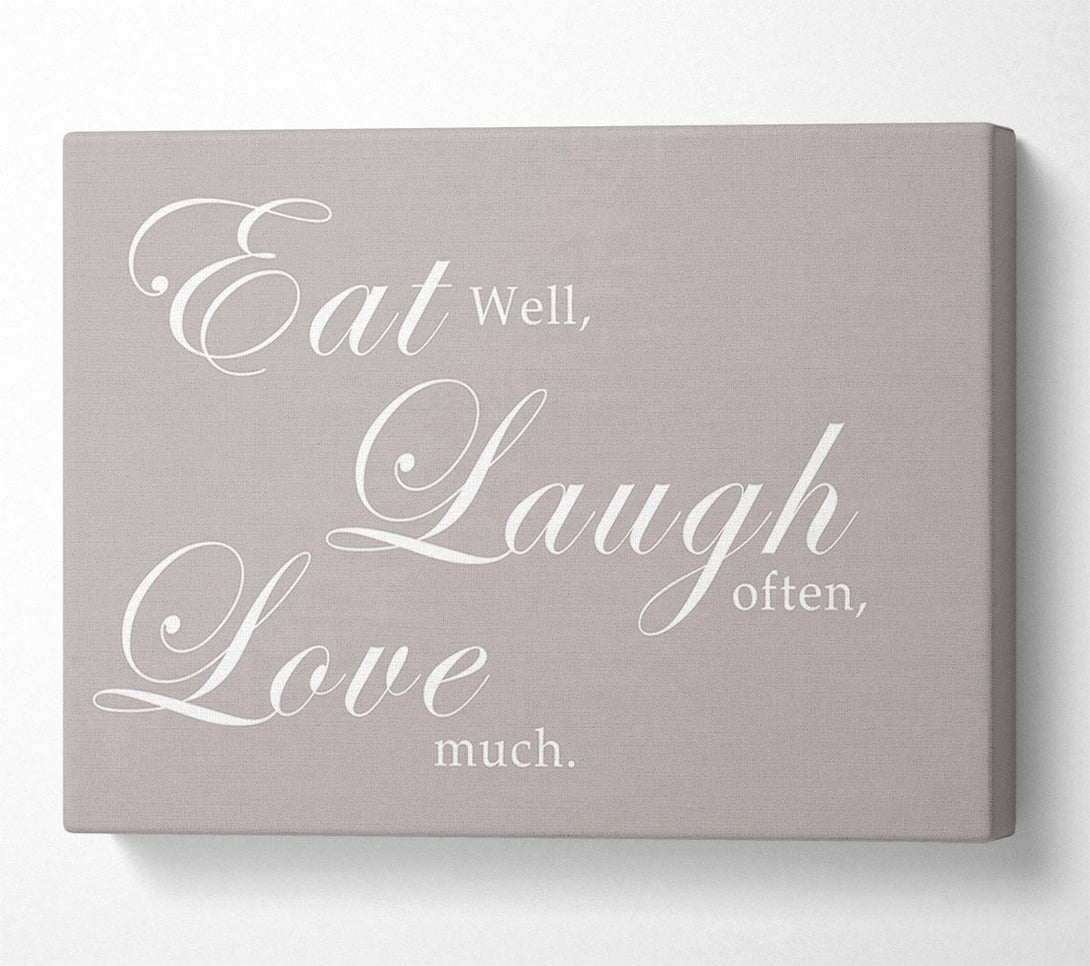  A Canvas Print of Kitchen Quote Eat Laugh Love Beige Canvas Art