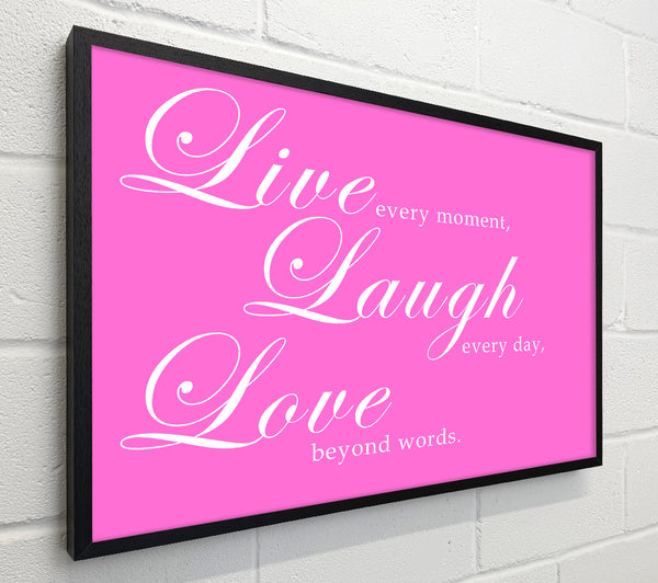 Love Quote Live Laugh Love 2 Vivid Pink