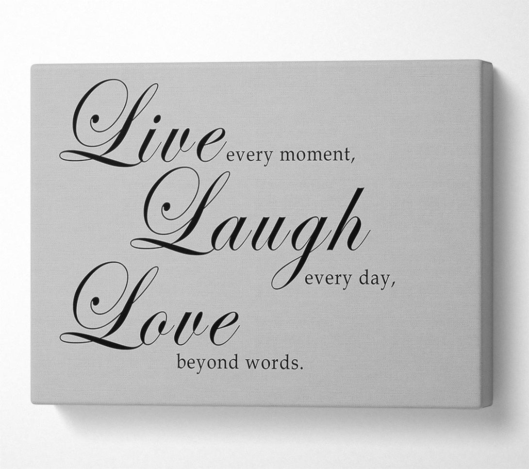  A Canvas Print of Family Quote Live Laugh Love 2 Grey Canvas Print