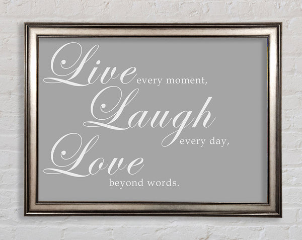 Family Quote Live Laugh Love 2 Grey White Framed Print