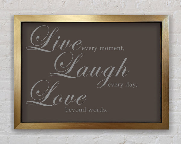 Family Quote Live Laugh Love 2 Chocolate Framed Print