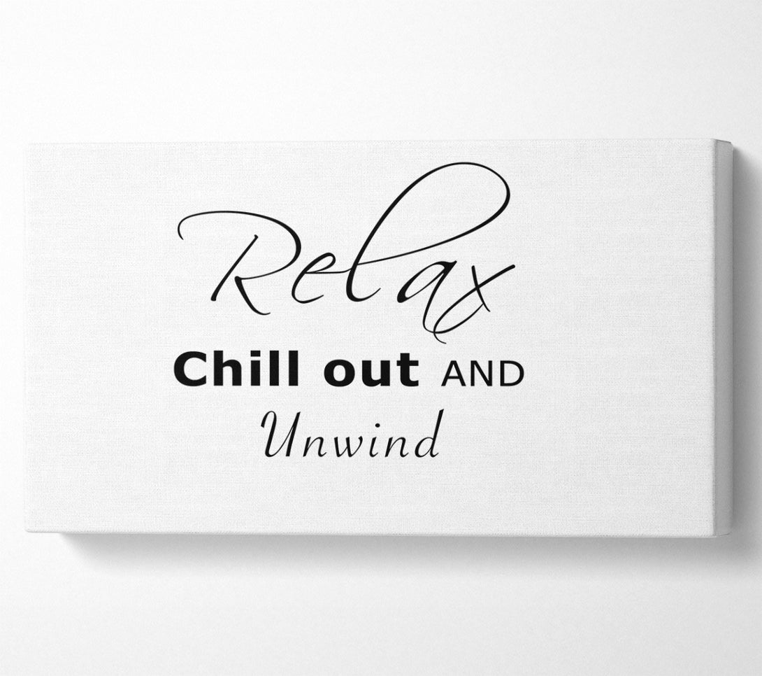  A Canvas Print of Bathroom Quote Relax Chill Out White Canvas Print